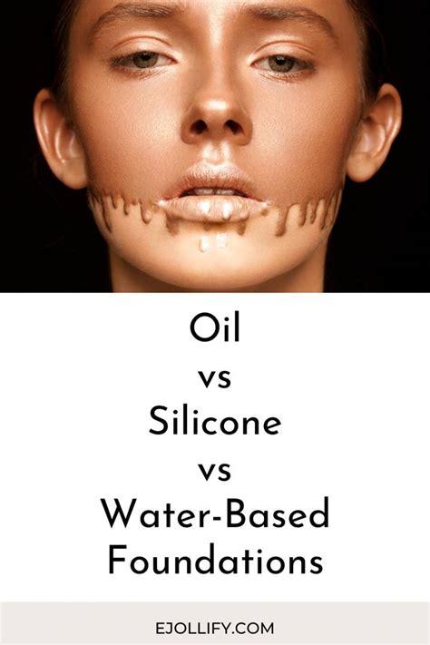 water vs silicone based foundation